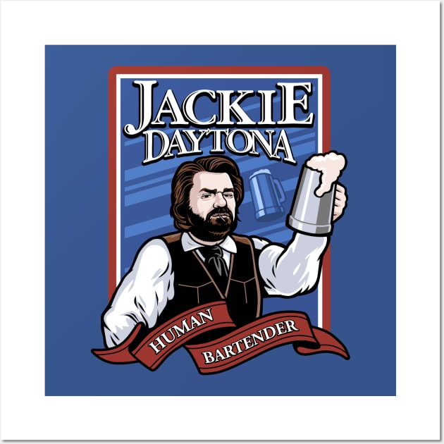 Jackie Daytona- Regular Human Bartender Wall Art by harebrained